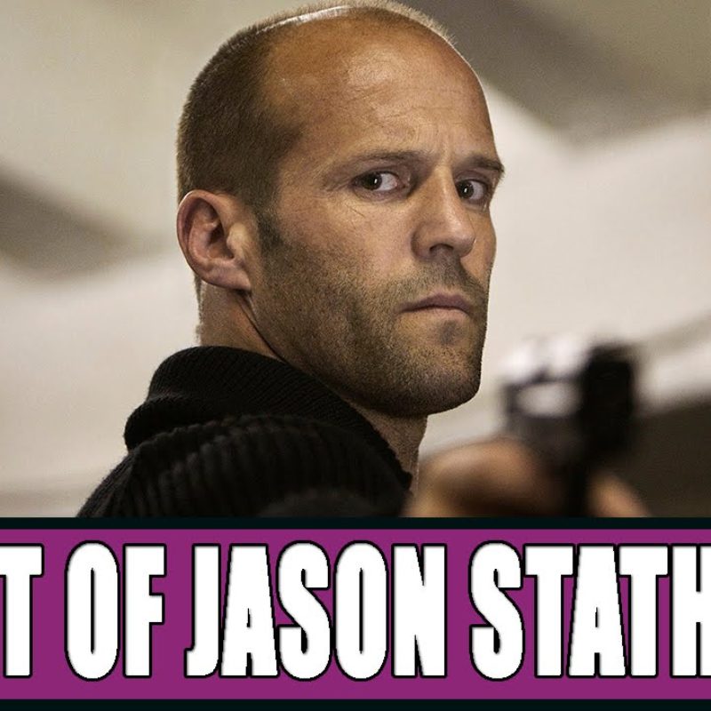 9 Best Jason Statham Movies Ranked